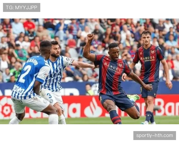 莱万特中场组织者状态回暖，近期表现引关注